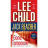 Gone Tomorrow: A Jack Reacher Novel