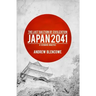 The Last Bastion of Civilization: Japan 2041, a Scenario Analysis