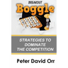 Breakout Boggle: Strategies to Dominate the Competition