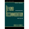 Beyond Accommodation: Ethical Feminism, Deconstruction, and the Law