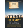 The Destiny of a Man: Your Divine Blueprint
