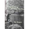 Fly fishing on wild becks