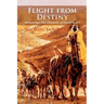 Flight from Destiny
