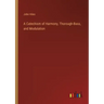 A Catechism of Harmony, Thorough-Bass, and Modulation
