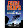 Fatal Traps for Helicopter Pilots