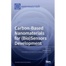 Carbon-Based Nanomaterials for (Bio)Sensors Development