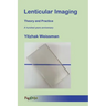 Lenticular Imaging: Theory and Practice