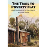 The Trail to Poverty Flat: Forgotten Stories of the Utah Frontier