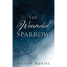 The Wounded Sparrow