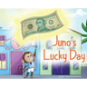 Juno's Lucky Day