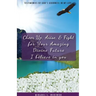 Cheer Up, Arise, & Fight for Your Amazing Divine Future: I believe in you