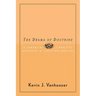 The Drama of Doctrine: A Canonical-Linguistic Approach to Christian Theology