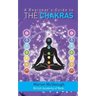 A Beginner's Guide to the Chakras