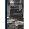 Three Books of Occult Philosophy or Magic