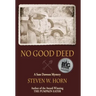 No Good Deed: A Sam Dawson Mystery
