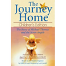 The Journey Home: Children's Edition: The Story of Michael Thomas ANS the Seven Angels
