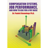 Compensation Systems, Job Performance, and How to Ask for a Pay Raise