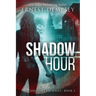 Shadow Hour: A Shadow Cell Thriller