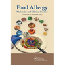 Food Allergy: Molecular and Clinical Practice