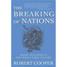 The Breaking of Nations: Order and Chaos in the Twenty-First Century
