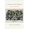 A Man of the Theater: Survival as an Artist in Iran