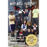 Who Will Survive?