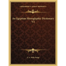 An Egyptian Hieroglyphic Dictionary V2