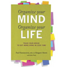 Organize Your Mind Organize Your Life