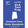 Alabama 3rd Grade ELA Test Prep: Common Core Learning Standards