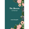 The Master; A Novel