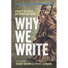 Why We Write: Craft Essays on Writing War