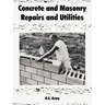 Concrete and Masonry Repairs and Utilities