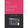 An Unquiet Mind