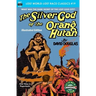 The Silver God of the Orang Hutan, Illustrated Edition