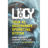 Lucy: Your AI Governance Operating System
