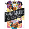 The Magic Misfits: The Second Story
