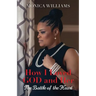 How I Loved GOD and Her: The Battle of the Heart