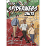 When Spiderwebs Unite