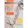 The 11 Karmic Spaces: Choosing Freedom from the Patterns that Bind You