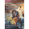 The Outlaw (Phantom Server: Book #2)