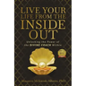 Live Your Life From the Inside Out: Unlocking the Power of the Divine Coach Within