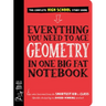 Everything You Need to Ace Geometry in One Big Fat Notebook