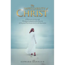 The Impeccability of Christ: A Historical Overview and Theological Evaluation of the Necessity of This Grand Doctrine Pertinent to the Incarnation
