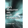 God's Revolution and Man's Responsibility