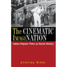 The Cinematic ImagiNation: Indian Popular Films as Social History