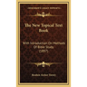 The New Topical Text Book: With Introduction On Methods Of Bible Study (1897)