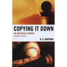 Copying It Down: An Anecdotal Memoir