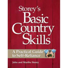 Storey's Basic Country Skills: A Practical Guide to Self-Reliance