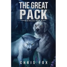 The Great Pack: Deathless Book 4