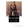 Ka-mi-akin: The Last Hero of The Yakimas